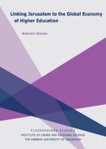 Linking Jerusalem to the Global Economy of Higher Education